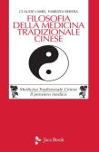 Filosofia della medicina tradizionale cinese edito da Jaca Book
