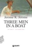 Three men in a boat edito da Giunti Editore