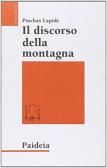 Il discorso della montagna. Utopia o programma? edito da Paideia