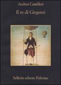 Il re di Girgenti edito da Sellerio Editore Palermo