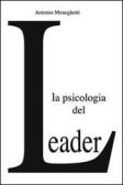 La psicologia del leader edito da Psicologica Editrice