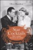 Star cocktails. Tutti i cocktail dei classici del cinema edito da Dalai Editore