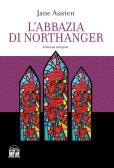 L' Abbazia di Northanger edito da House Book
