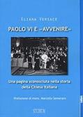 Paolo VI e «Avvenire». Una pagina sconosciuta nella storia della Chiesa italiana edito da Studium