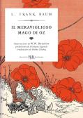 Il meraviglioso mago di Oz edito da Rizzoli