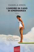 L'amore in caso di emergenza edito da Corbaccio