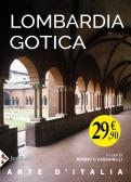 Lombardia gotica edito da Jaca Book