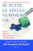 L' universo su misura. Viaggio nelle incredibili coincidenze cosmiche che  ci permettono di essere qui di Filippo Bonaventura, Lorenzo Colombo -  9788817156745 in Astronomia e spazio