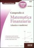Compendio di matematica finanziaria (classica e moderna) edito da Edizioni Giuridiche Simone