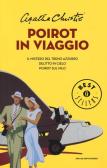 Poirot in viaggio: Il mistero del treno azzurro-Delitto in cielo-Poirot sul Nilo edito da Mondadori