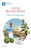 Baci da Polignano edito da Mondadori