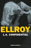 L. A. Confidential edito da Einaudi