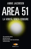 Area 51. La verità, senza censure edito da Piemme