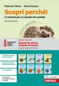 Scopri perché! Le scienze per un mondo che cambia. Idee per imparare. Erickson Scuola. Quaderno attivo: metodo di studio. Per la Scuola media per Scuola secondaria di I grado (medie inferiori)