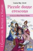 Piccole donne crescono edito da Piemme