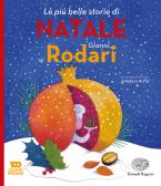 Le più belle storie di Natale di Gianni Rodari. Ediz. illustrata edito da Einaudi Ragazzi
