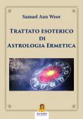 Trattato esoterico di astrologia ermetica edito da Harmakis