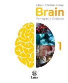 Brain. Per un futuro sostenibile. Pensare la scienza. Per la Scuola media vol. 1 per Scuola secondaria di I grado (medie inferiori)