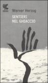Sentieri nel ghiaccio edito da Guanda