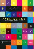 Parliamone. Manuale di dizione e fonetica edito da Di Nicolò Edizioni