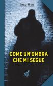 Come un'ombra che mi segue edito da Harpo