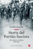 Storia del Partito fascista. Movimento e milizia. 1919-1922 edito da Laterza