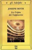 La cripta dei cappuccini edito da Adelphi