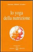 Lo yoga della nutrizione edito da Prosveta