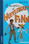 Le avventure di Huckleberry Finn edito da De Agostini