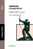 L'arco e la freccia. il libro di Giacomo Maria Prati