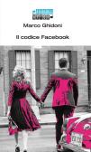 Il codice Facebook edito da Fuorirotta