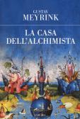 La casa dell'alchimista edito da Edizioni Theoria