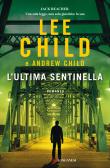 L'ultima sentinella edito da Longanesi