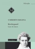 Kierkegaard. L'arte di esistere edito da Morcelliana