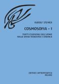 Cosmosofia vol.1 edito da Editrice Antroposofica