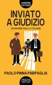 Inviato a giudizio edito da Newton Compton Editori