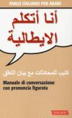 Parlo italiano per arabi edito da Vallardi A.