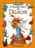 Il grande libro dei draghi edito da Dami Editore