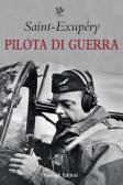 Pilota di guerra edito da Passigli