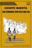 San Gennaro non dice mai no edito da Alessandro Polidoro Editore