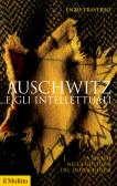 Auschwitz e gli intellettuali. La Shoah nella cultura del dopoguerra edito da Il Mulino
