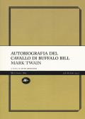 Autobiografia del cavallo di Buffalo Bill edito da Mattioli 1885