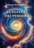 La potenza del pensiero edito da StreetLib