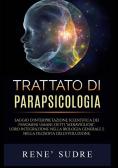 Trattato di parapsicologia edito da StreetLib