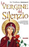 La Vergine del silenzio edito da Edizioni Palumbi