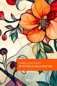 Le novelle della Pescara edito da Intra