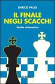Il finale negli scacchi. Studio sistematico edito da Ugo Mursia Editore