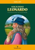 Sognando Leonardo edito da Federighi