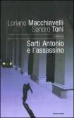 Sarti Antonio e l'assassino edito da Mondadori