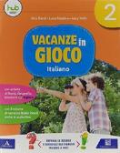 Vacanze in gioco. Italiano. Per la Scuola elementare vol.2 edito da Carlo Signorelli Editore